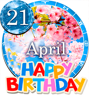 April 21 Birthday Horoscope