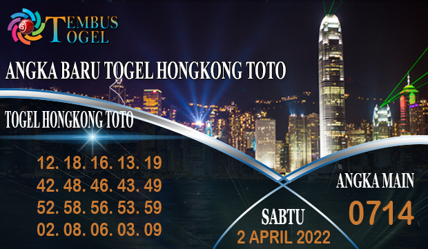 Angka Baru Togel Hongkong Toto, Sabtu 2 April 2022