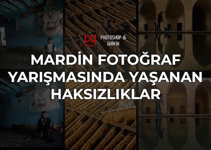 Mardin Fotoğraf Yarışmasında Yaşanan Haksızlıklar