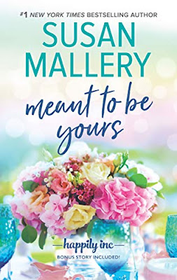 Book Review: Meant to be Yours, by Susan Mallery, 3 stars