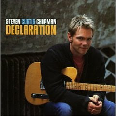 download-albums-Steven-Curtis-Chapman-Declaration