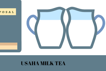 Proposal Usaha Milk Tea