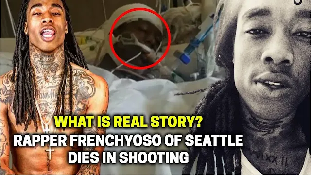 Rapper Frenchyoso of Seattle Dies in Shooting