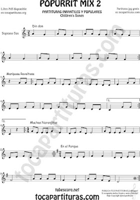 Mix 2 Partitura de Saxofón Soprano Popurrí Mix 2 Din Don, Mariposa Revoltosa, Muchas Naranjitas Sheet Music for Soprano Sax Music Scores