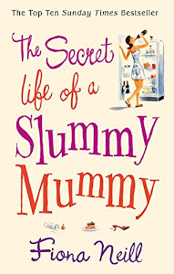 The Secret Life of a Slummy Mummy