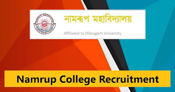 Namrup College Recruitment 2022 – 8 Grade IV & Bearer Vacancy 