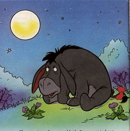 I loved Eeyore as a child. The gloomy, melancholy figure perpetually on the 