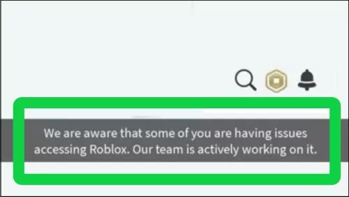 Fix We are aware that there is an issue with accessing Roblox