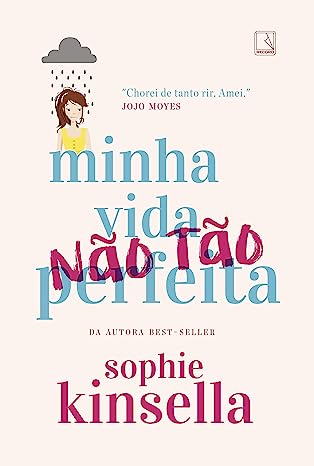 Minha Vida Não Tão Perfeita | Sophie Kinsella