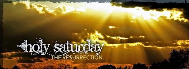 Holy Saturday Meaning, Quotes,  Images, Messages