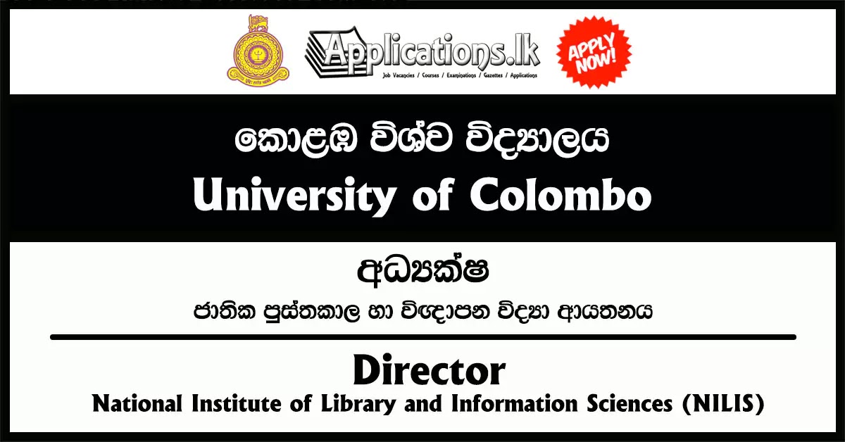 Director – National Institute of Library and Information Sciences (NILIS) – University of Colombo 2023