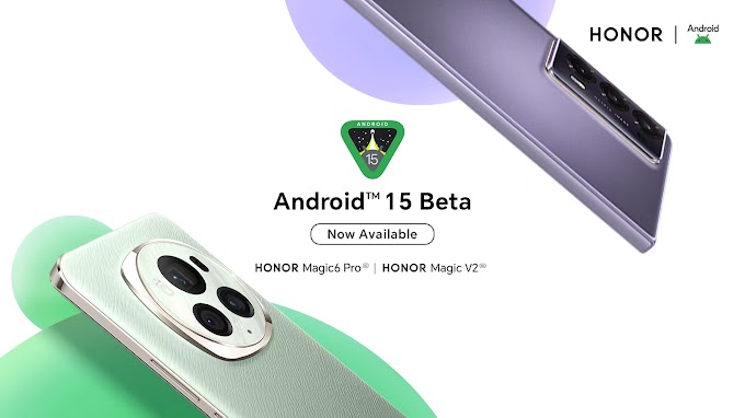 Honor, Magic6 Pro ve Honor Magic V2 için Android 15 Beta Programını Yayınladı