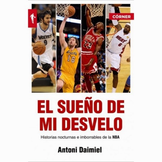 Banner de la entrada El sueño de mi desvelo. Historias de la NBA con nocturnidad por Antoni Daimiel