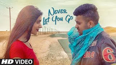 Never Let You Go Lyrics - Zain Worldwide | Latest Hindi Songs 2017