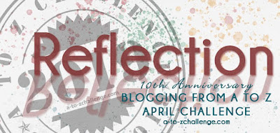 #AtoZChallenge 2019 Tenth Anniversary Reflections badge