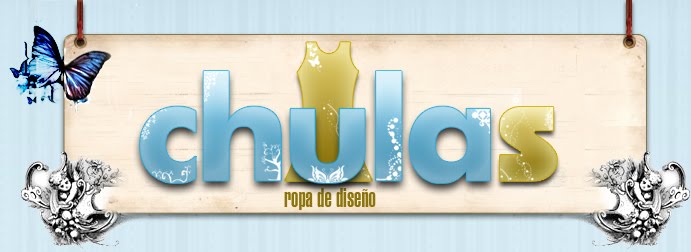 chulas ropa de diseño