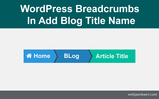 How To Add Blog Link In Breadcrumbs WordPress?