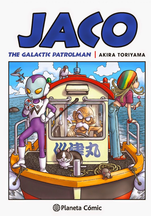 "Jaco, the galactic patrolman" - Akira Toriyama, 2013