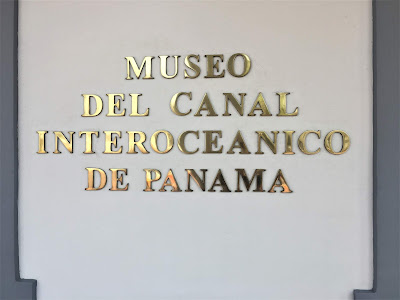 Signage for Panama Canal Museum
