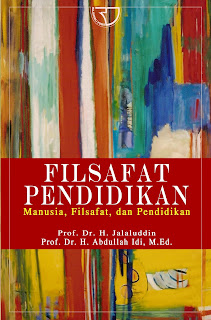 Filsafat Pendidikan Manusia, Filsafat, dan Pendidikan 