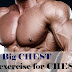 Muscular Chest : 5 best exercise for Big and Shredded Chest