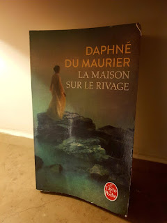 Critique de La maison sur le rivage de Daphné du Maurier