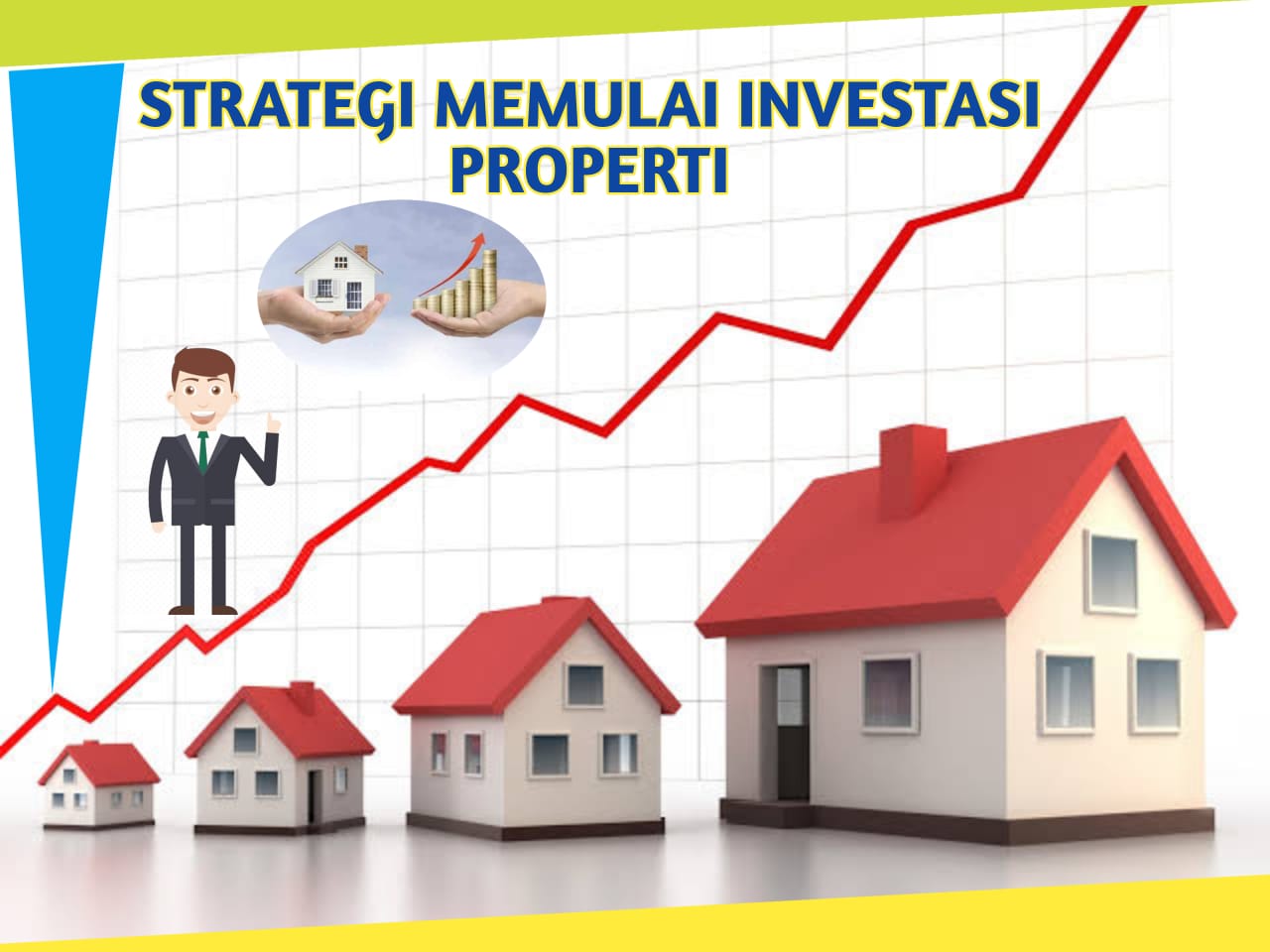 Strategi Memulai Investasi Properti