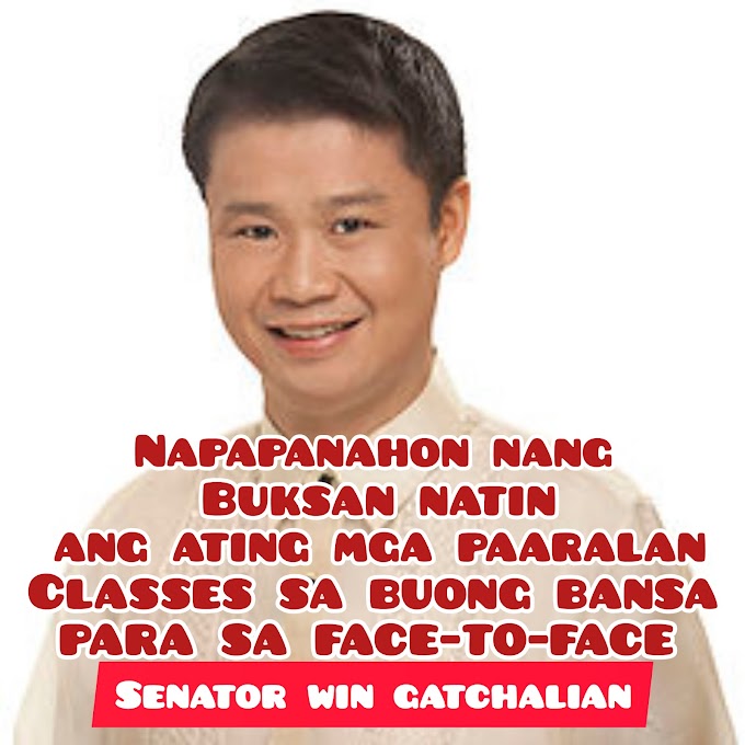 Senator Gatchalian wants all Schools to Reopen for face-to-face classes 