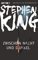 Zwischen Nacht und Dunkel - Stephen King