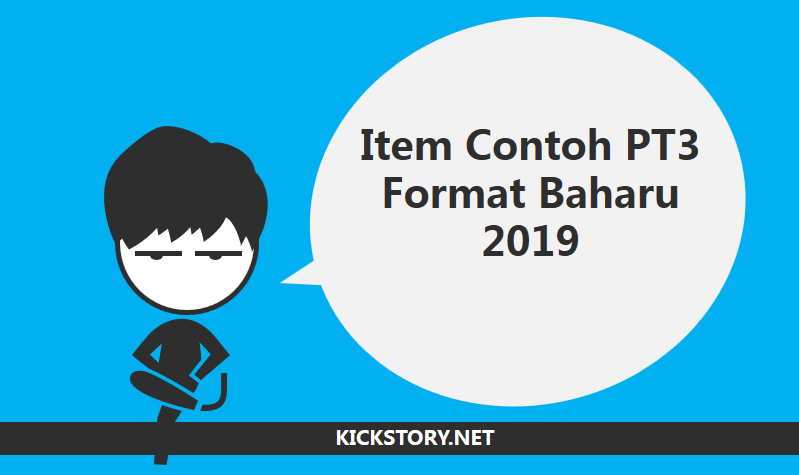 Item Contoh PT3 Format Baharu 2019