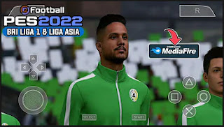 Download PES ASIA PPSSPP eFootball 2022 Bahasa Indonesia Full Transfer Best Graphics HD Real Faces