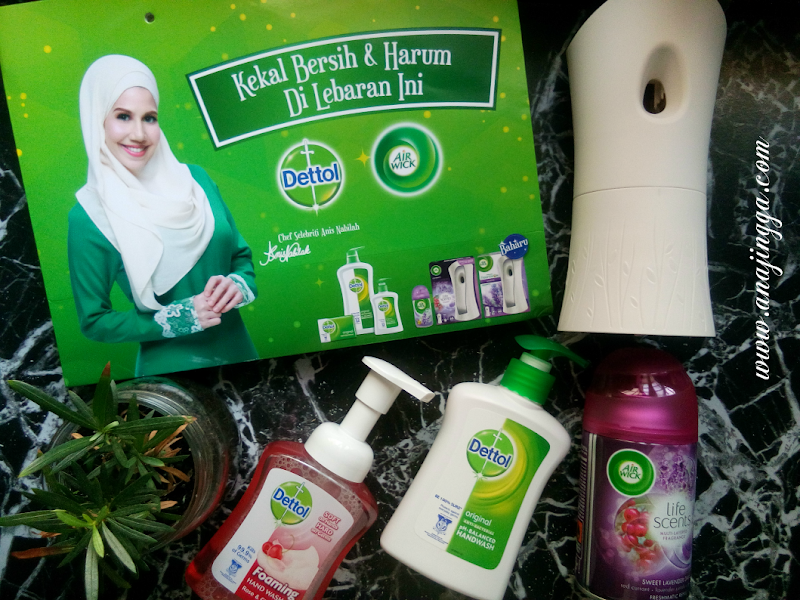 CERIAKAN PERSIAPAN RAYA DENGAN DETTOL & AIR WICK