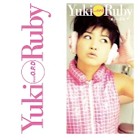 Ruby ～悲しい自由～ - Yuki from O.P.D (武内由紀子)