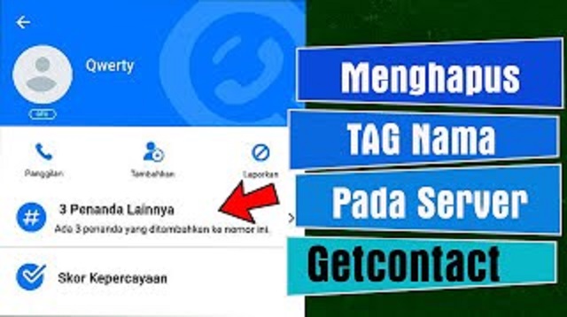  Sebenarnya untuk menghapus tag di aplikasi GetContact cukup mudah untuk dilakukan siapa s Cara Menghapus Tag GetContact Terbaru