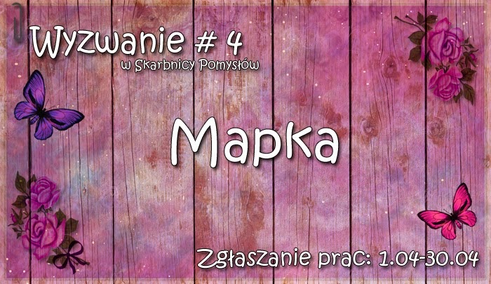 http://skarbnica-pomyslow.blogspot.ie/2015/04/wyzwanie-4-mapka.html