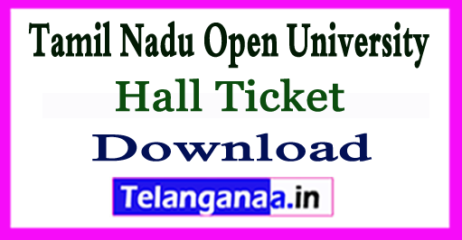 TNOU Term UG PG End Exam Hall Ticket June 2018 Admit Card 