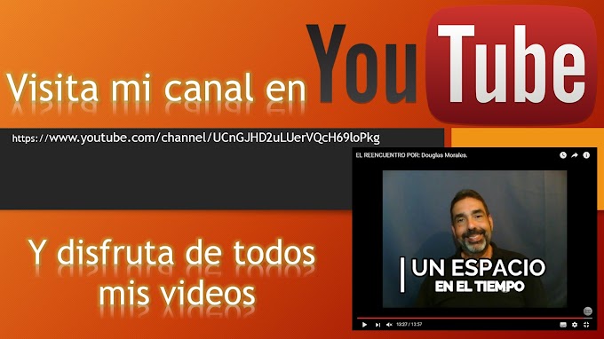 Visita Mi Canal En Youtube