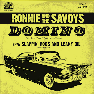 Ronnie & the Savoys’ “Domino” b/w “Slapping Rods and Leaky Oil”