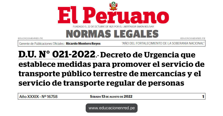 D.U. N° 021-2022.- Decreto de Urgencia que establece medidas para promover el servicio de transporte público terrestre de mercancías y el servicio de transporte regular de personas