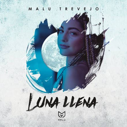 和訳 Malu Trevejo Luna Llena