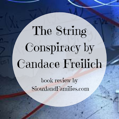 in background, silver and red wires cross a blueish surface. in foreground, the words "The String Conspiracy by Candace Freilich" and "Book review by SiouxlandFamilies.com"
