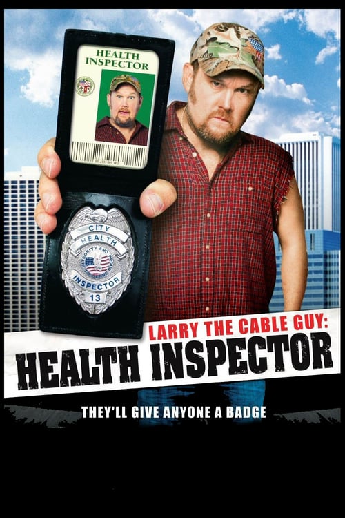 Regarder Larry the Cable Guy: Health Inspector 2006 Film Complet En Francais