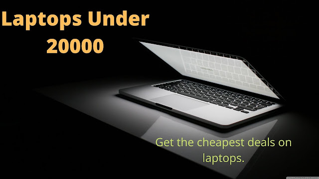 Best Laptops under 20000 - DM Techx