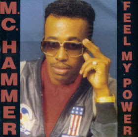 MC Hammer Feel My Power