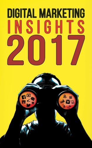 Book Review : Digital Marketing Insights 2017 – Social Beat