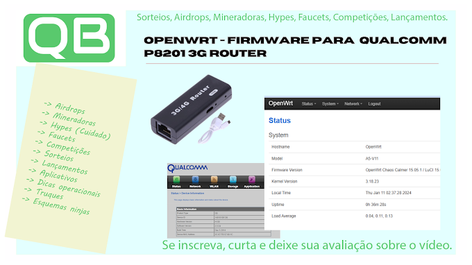 CanalQb - OpenWRT - Modificando o firmware do Qualcomm P8201 3G router