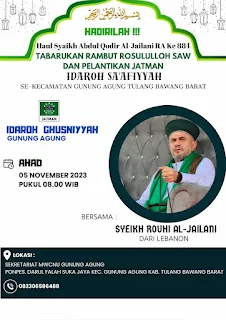 Haul Syekh Abdul Qadir Al Jaelani ke-884: Tabarukan Rambut Rosululoh SAW dan Pelantikan Jatman Idraroh Sa'afiyyah di Gunung Agung, Lampung