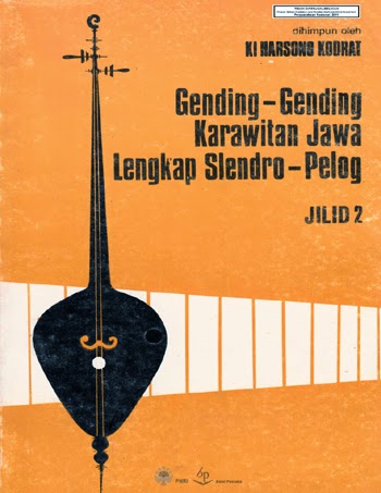 http://opac.pnri.go.id/DetaliListOpac.aspx?pDataItem=Gending+Gending+Karawitan+Jawa+Lengkap+Slendro+Pelog+Jilid+2+%28Jawa-Sunda%29&pType=Title&pLembarkerja=-1