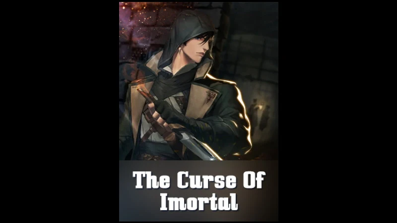 Novel The Curse Of Imortal Full Bab