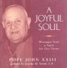 A Joyful Soul: Messages from a Saint for Our Times